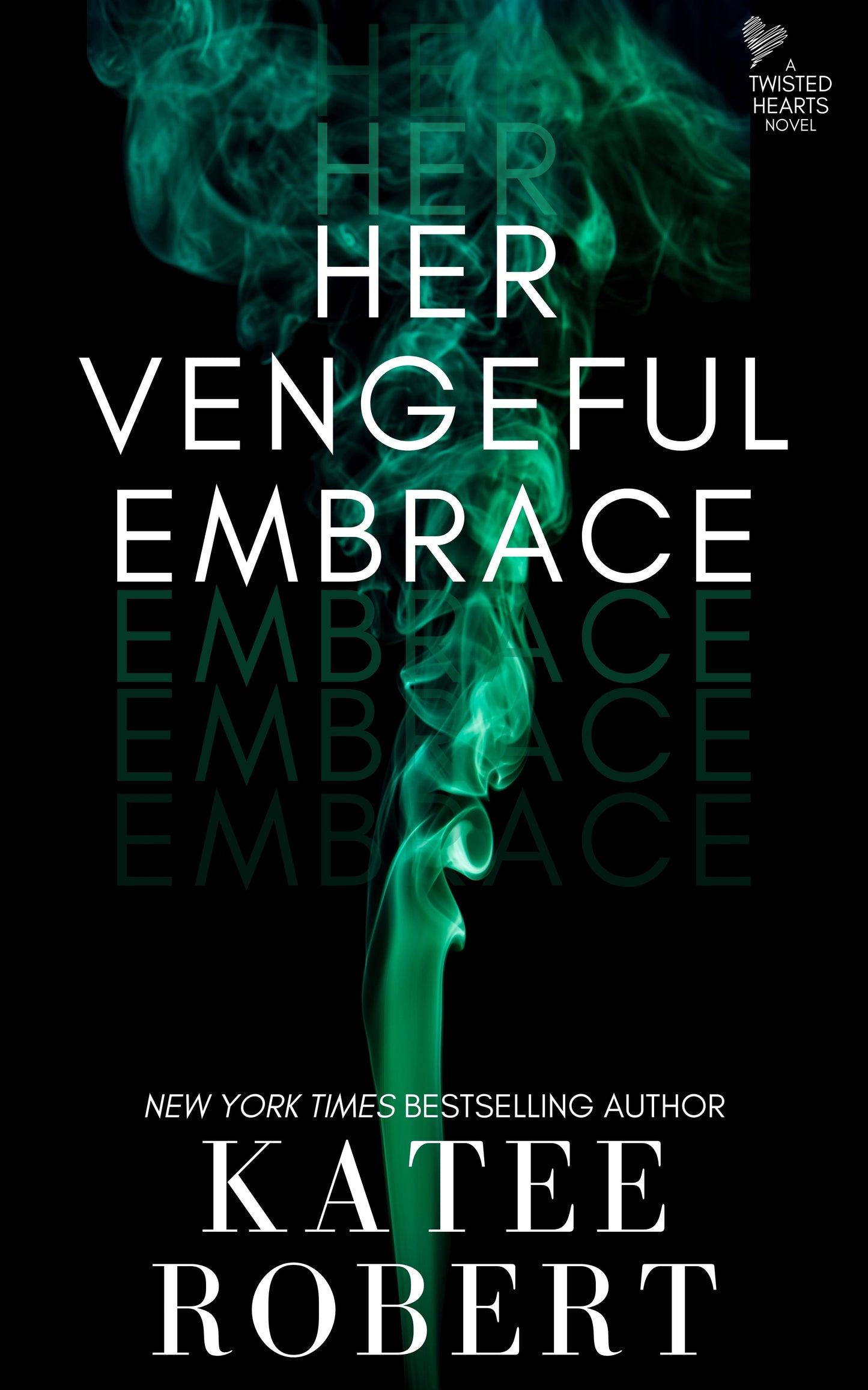 Her Vengeful Embrace Paperback