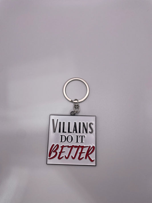 Villains Do It Better Keychain